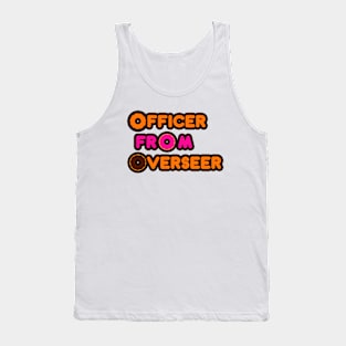 Officer from overseer Tank Top